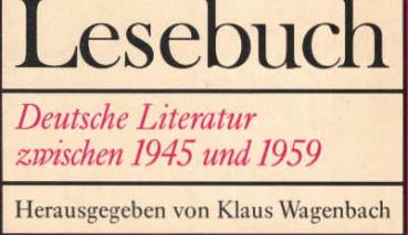 Lesebuch Deutsche Literatur zwischen 1945 [neunzehnhundertfünfundvierzig] und 1959 : [Lesebuch für d. Oberstufe].