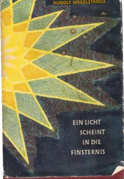 Ein Licht scheint in die Finsternis : Ein Weihnachtsbuch.