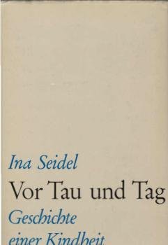 Vor Tau und Tag : Geschichte einer Kindheit