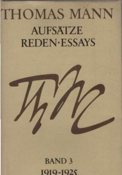 Aufsätze, Reden, Essays; Teil: Bd. 3., 1919 - 1925