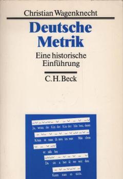 Deutsche Metrik : eine historische Einführung.