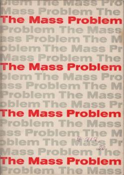 The Mass Problem.