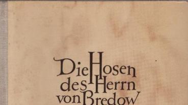 Die Hosen des Herrn von Bredow.