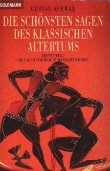 Die Sagen vor dem Troianischen Krieg.
