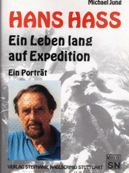 Hans Hass : ein Leben lang auf Expedition ; ein Porträt.