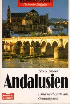 Andalusien : Land und Leute am Guadalquivir.