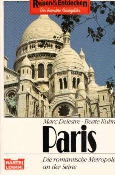 Paris : die romantische Metropole an der Seine.