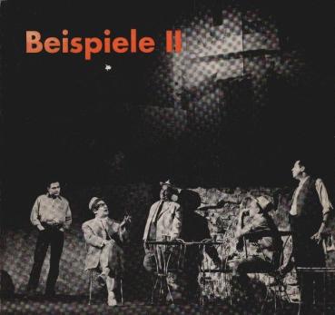 Beispiele 2 : Dramen unserer Zeit. Ein Wegweiser f.d. Arbeit mit Jugendgruppen.