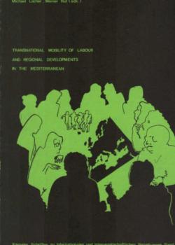 Transnational mobility of labour and regional developments in the Mediterranean.