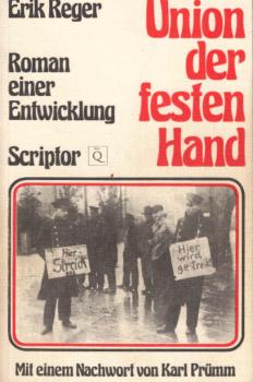 Union der festen Hand : Roman e. Entwicklung.