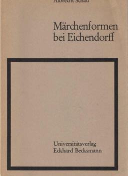 Märchenformen bei Eichendorf