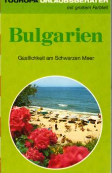 Bulgarien : Gastlichkeit am Schwarzen Meer.