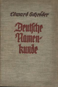 Deutsche Namenkunde : Ges. Aufsätze zur Kunde dt. Personen- u. Ortsnamen ; Festgabe s. Freunde u. Schüler zum 80. Geburtstag.