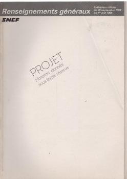 SNCF Indicateur officiel du 30 septembre 1984 au 1er juin 1985 Renseignements généraux. Projet Horaires donnes sous toute reserve.
