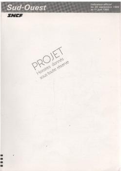 SNCF Indicateur officiel du 30 septembre 1984 au 1er juin 1985 Sud-Ouest. Projet Horaires donnes sous toute reserve.