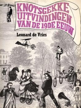 Knotsgekke uitvindingen van de 19e eeuw
