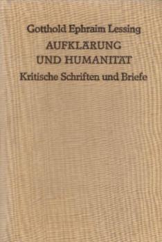 Aufklärung und Humanität : Krit. Schriften u. Briefe.