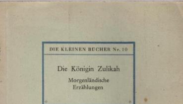Die Königin Zulikah : Morgenländ. Erzählungen.