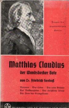 Matthias Claudius, der Wandsbecker Bote.