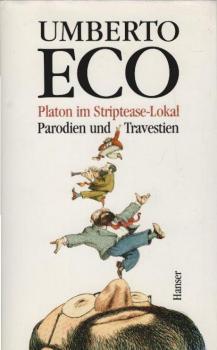 Platon im Striptease-Lokal : Parodien und Travestien.