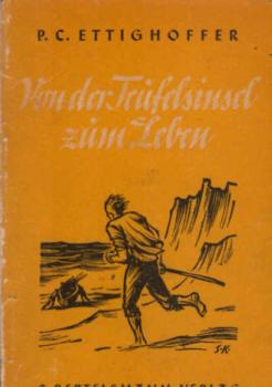 Von der Teufelsinsel zum Leben.