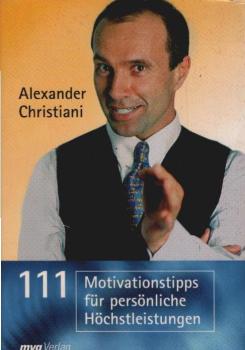 111 Motivationstipps für persönliche Höchstleistungen.