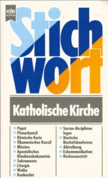 Stichwort Katholische Kirche.