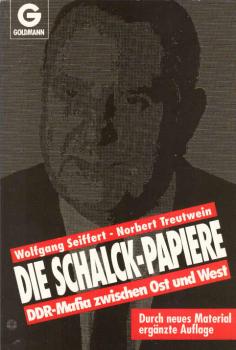 Die Schalck-Papiere : DDR-Mafia zwischen Ost und West.