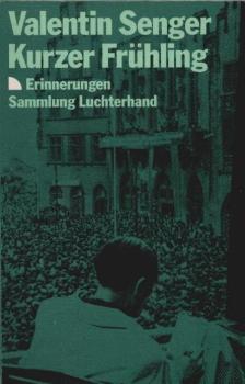 Kurzer Frühling : Erinnerungen.