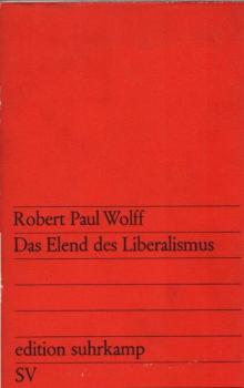 Das Elend des Liberalismus.