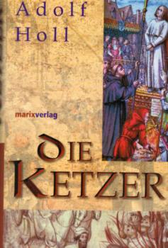 Die Ketzer.