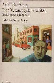 Der Tyrann geht vorüber : Erzählungen u. Skizzen.