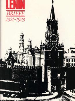 W.I. Lenin: Briefe ; Band 9 : November 1921 - März 1923