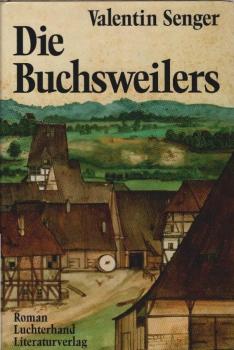 Die Buchsweilers : Roman.