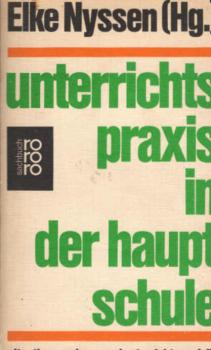 Unterrichtspraxis in der Hauptschule : Situationsanalysen u. Unterrichtsmodelle.