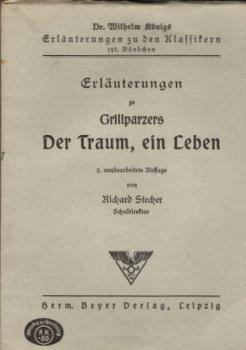 Erläuterungen zu Grillparzers Der Traum, ein Leben
