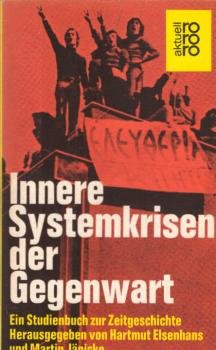 Innere Systemkrisen der Gegenwart : ein Studienbuch z. Zeitgeschichte.