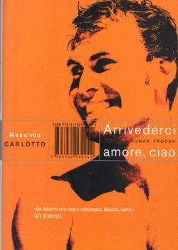 Arrivederci amore, ciao