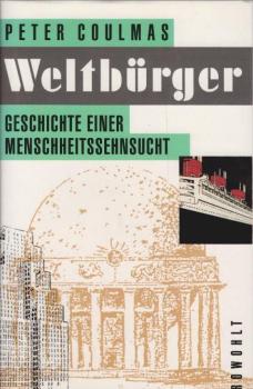 Weltbürger : Geschichte einer Menschheitssehnsucht.