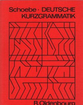 Deutsche Kurzgrammatik : f. d. 5. - 10. Schuljahr.