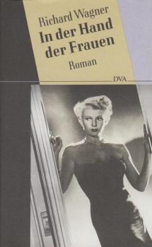 In der Hand der Frauen : Roman.