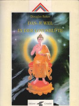 Das Juwel in der Lotosblüte