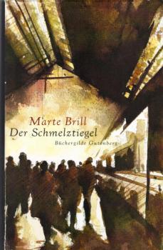 Der Schmelztiegel.