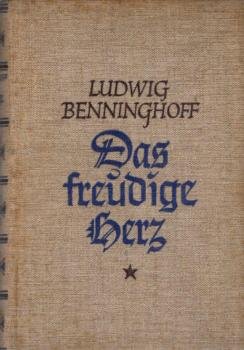 Das freudige Herz : Heiteres u. Nachdenkliches in Lied u. Rede Wandersleuten jeglicher Art.