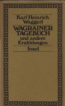 Wagrainer Tagebuch und andere Aufzeichnungen.