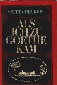 Als ich zu Goethe kam : 3 Erzählungen.