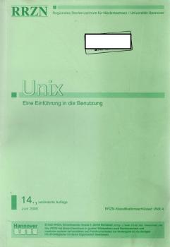 Unix : eine Einführung in die Benutzung ; RRZN-Klassifikationsschlüssel: UNX 4.