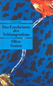Das Erscheinen der Schlangenfrau.