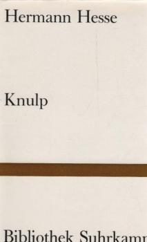 Knulp : 3 Geschichten aus d. Leben Knulps.