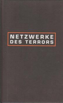 Netzwerke des Terrors.